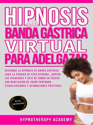 cover image of Hipnosis De Banda Gástrica Virtual Para Adelgazar